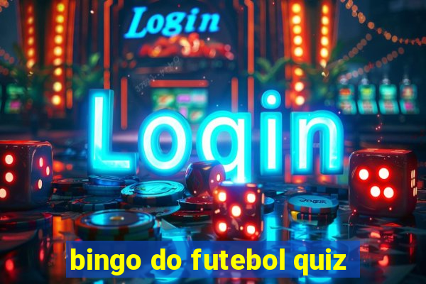 bingo do futebol quiz